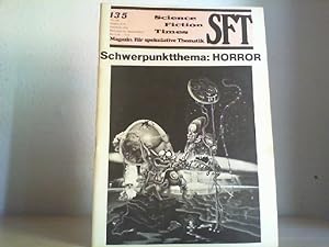 Science Fiction Times. Nr. 135 - 16. Jahrgang - 3/ 1974. Magazin für spekulative Thematik