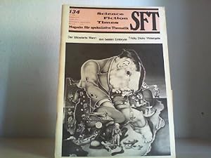 Science Fiction Times. Nr. 134 - 16. Jahrgang - 2/ 1974. Magazin für spekulative Thematik