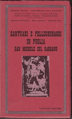 Santuari e pellegrinaggi in Puglia : San Michele sul Gargano