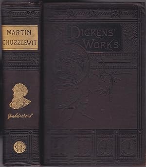 The Life and Adventures of Martin Chuzzlewit in Two Volumes