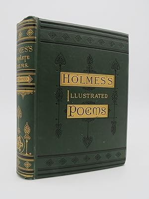 POEMS OF OLIVER WENDELL HOLMES New Revised Edition (Fine Victorian Binding)