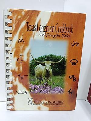 Texas Longhorn Cookbook & Campfire Tales