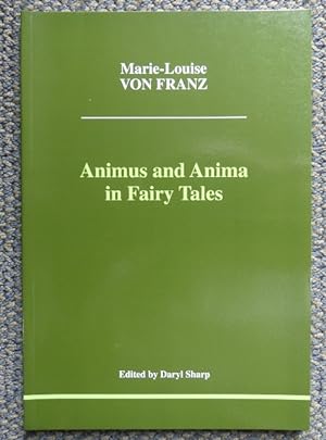 ANIMUS AND ANIMA IN FAIRY TALES.