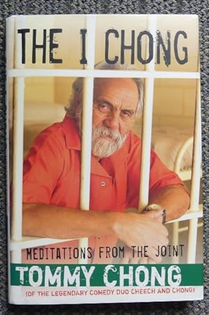 THE I CHONG: MEDITATIONS FROM THE JOINT.