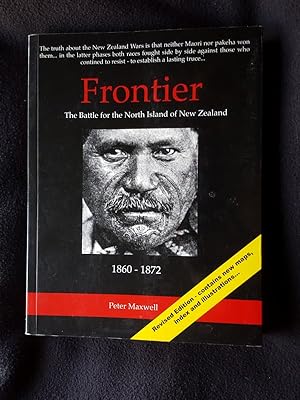 Frontier : the battle for the North Island of New Zealand, 1860-1872