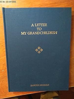 A Letter To My Grandchildren (Signed)