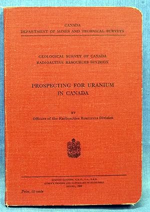 Prospecting For Uranium In Canada