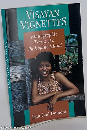 Visayan Vignettes: Ethnographic Traces of a Philippine Island