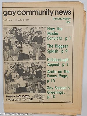 GCN - Gay Community News: the gay weekly; vol. 5, #25, Dec. 24, 1977: How the Media Convicts