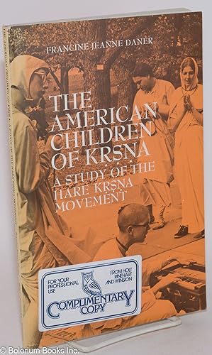The American Children of Krsna; a study of the Hare Krsna movement