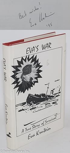 Eva's war; a true story of survival