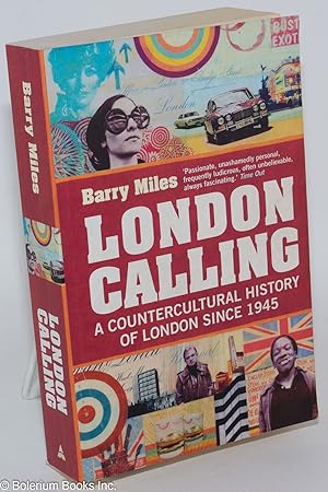 London Calling: A Countercultural History of London Since 1945