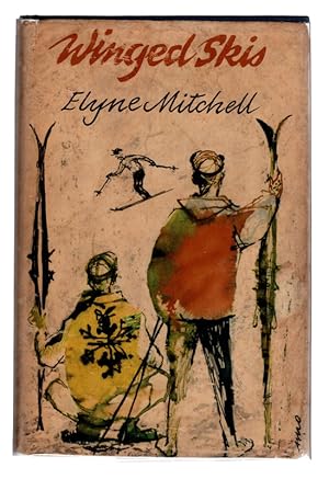 WINGED SKIS by Elyne Mitchell. Illustrations by Annette Macarthur-Onslow. COLLECTIBLE FIRST EDITI...