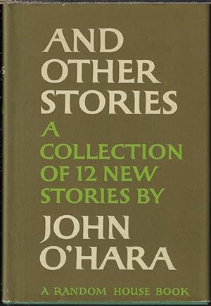 AND OTHER STORIES; A Collection of 12 New Stories