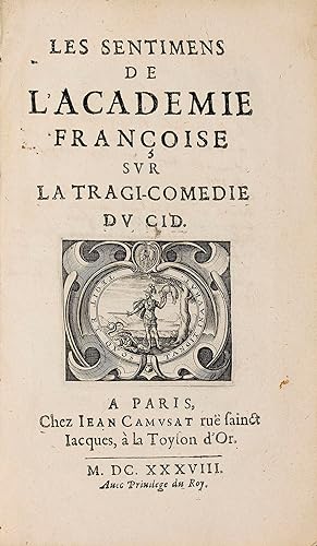 Les Sentimens de l'Académie françoise sur la Tragi-comédie du Cid.