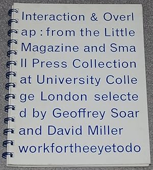 Interaction & Overlap : From the Little Magazine and Small Press Collection at University College...