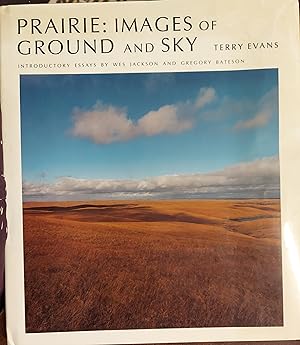 Prairie : Images of Ground and Sky