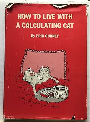 How To Live with a Calculating Cat.