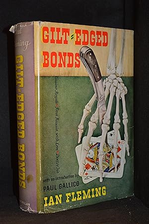 Gilt-Edged Bonds; Casino Royale. From Russia, with Love. Doctor No (Main character: James Bond.)