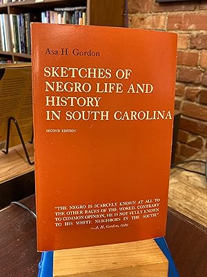 Sketches of Negro Life and History in South Carolina