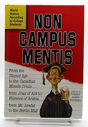 Non Campus Mentis: World History According to College Students