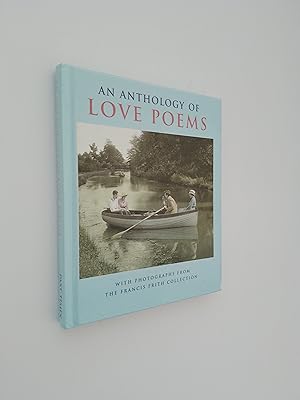 An Anthology Of Love Poems (illustrated with photographs from The Francis Frith Collection)