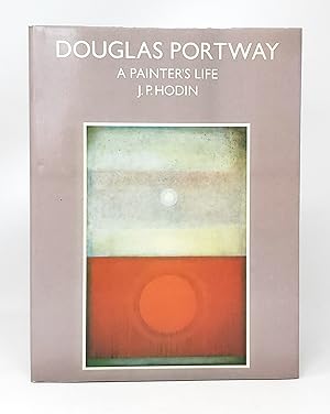 Douglas Portway: A Painter's Life