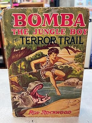 Bomba the Jungle Boy on Terror Trail