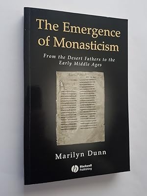 The Emergence of Monasticism : From the Desert Fathers to the Early Middle Ages