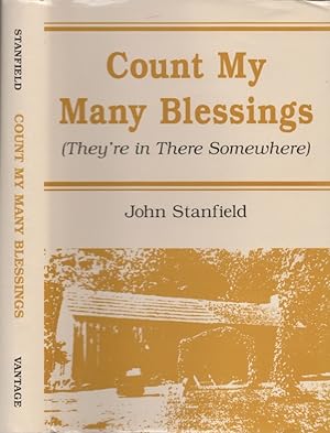 Count My Blessings (They're in There Somewhere) Signed and inscribed by the author