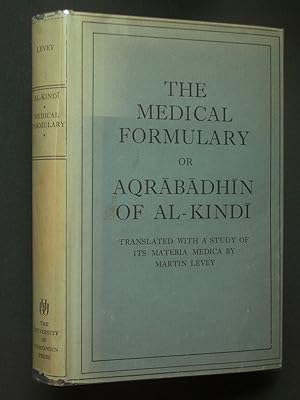 The Medical Formulary or Aqrabadhin of al-Kindi