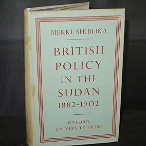 British Policy in the Sudan 1882-1902