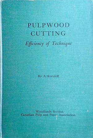 Pulpwood Cutting Efficiency of Technique