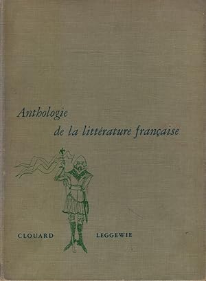 Anthologie De La Litterature Francaise - Tome 1