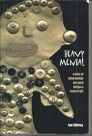 Heavy Mental [Signed copy]