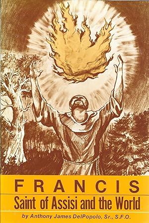 Francis: Saint of Assisi and the world