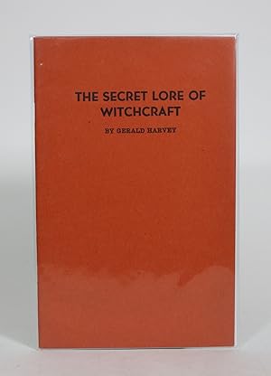 The Secret Lore of Witchcraft