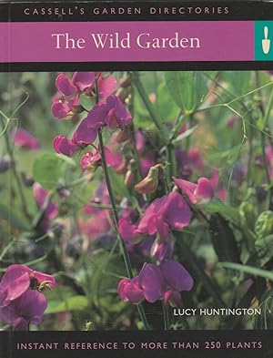 The Wild Garden:Everything You Need to Create a Garden