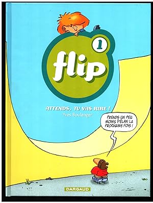 Flip n. 1: Attends, tu vas rire! (With Original Drawing by the Author)