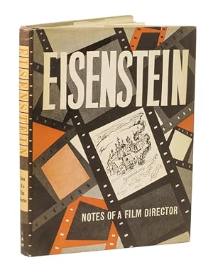 Eisenstein: Notes of A Film Director