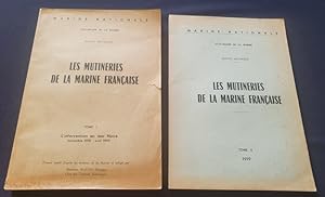 Les mutineries de la marine française - Tome 1 : L'intervention en mer noire ( Novembre 1918/Avri...
