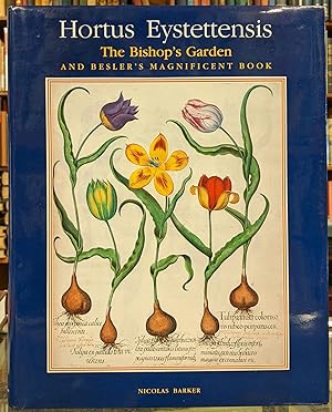 Hortus Eystetensis: The Bishop's Garden and Besler's Magnificent Book