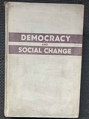 Democracy and Social Change