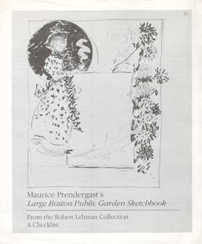 Maurice Prendergast's Large Boston Public Garden Sketchbook. 1982.
