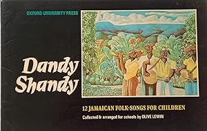 Dandy Shandy: 12 Jamaican Folk-Songs for Children
