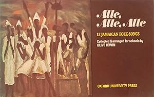 Alle, Alle, Alle: 12 Jamaican Folk-Songs