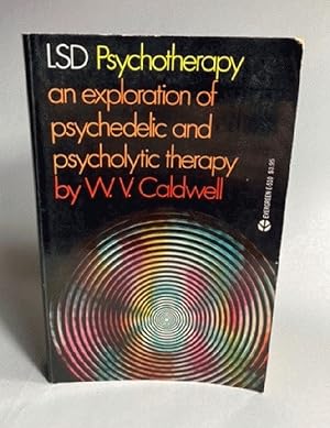 LSD Psychotherapy: An Exploration of Psychedelic and Psycholytic Therapy
