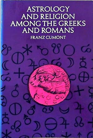 Astrology and Religion Among the Greeks and Romans
