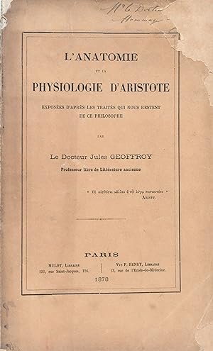 L'anatomie et la physiologie d'Aristote : exposées d'après les traités qui nous restent de ce phi...
