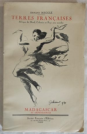 Madagascar et dépendances : Orné de dessins de Gaboriaud [ Collection les Terres Françaises Afriq...